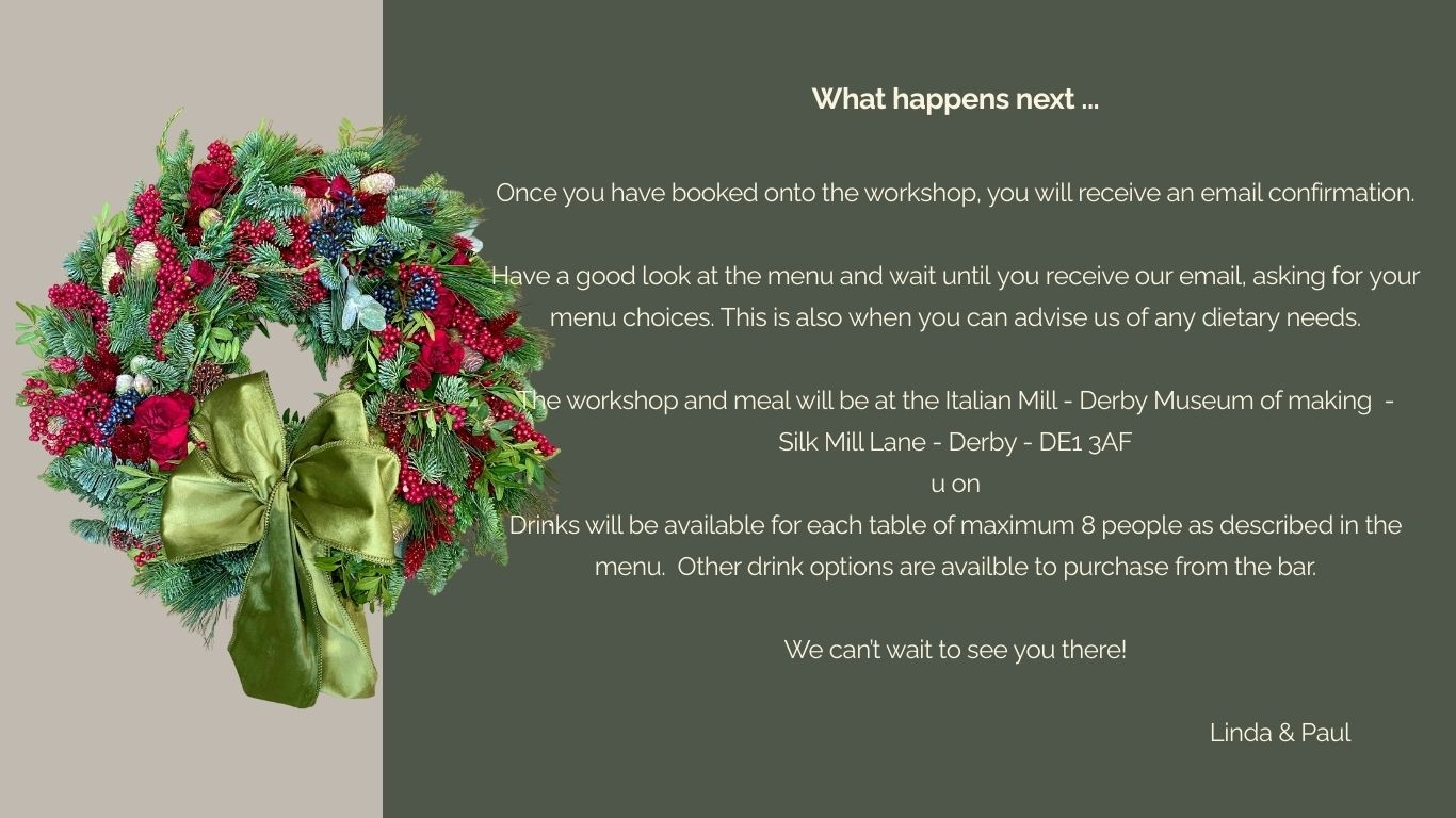 Sunday 23 November 2025   Christmas Wreath Workshop and Dinner